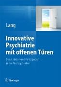 Innovative Psychiatrie mit offenen Türen