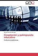 Cooptación y palimpsesto educativo