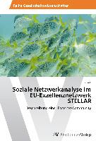 Soziale Netzwerkanalyse im EU-Exzellenznetzwerk STELLAR