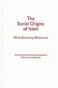 Social Origins Of Islam