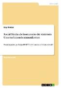 Social Media als Instrument der externen Unternehmenskommunikation