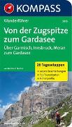 KOMPASS Wanderführer Von der Zugspitze zum Gardasee, Weitwanderführer, 26 Tagesetappen