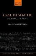 Case in Semitic: Roles, Relations, and Reconstruction