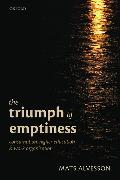 Triumph of Emptiness: Consumption, Higher Education, and Work Organization