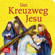 Der Kreuzweg Jesu. Mini-Bilderbuch