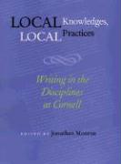 Local Knowledges, Local Practices: Writing in the Disciplines at Cornell