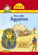 Carlsen Paket. Pixi Wissen, Band 73. Das alte Ägypten