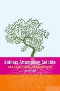 Latinas Attempting Suicide: When Cultures, Families, and Daughters Collide