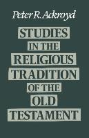 Studies in the Religious Tradition of the Old Testament