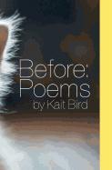 Before: Poems by Kait Bird