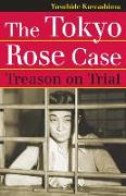 The Tokyo Rose Case