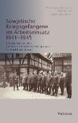 Sowjetische Kriegsgefangene im Arbeitseinsatz 1941-1945