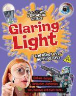 Glaring Light and Other Eye-Burning Rays