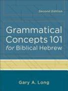 Grammatical Concepts 101 for Biblical Hebrew