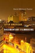 Latin American Documentary Filmmaking