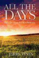 All the Days: Daily Devotions for Busy Believers