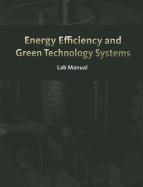 Energy Efficiency and Green Technology Systems: Lab Manual