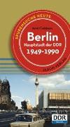 Berlin, Hauptstadt der DDR