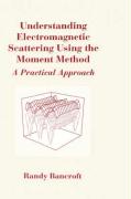 Understanding Electromagnetic Scatterin