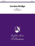 London Bridge: Conductor Score & Parts