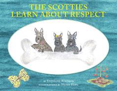 The Scotties Learn about Respect