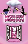Mousey Mousey and the Witches' Revenge