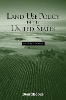 Land Use Policy in the United States