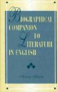 Biographical Companion to Literature in English