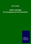 Kultur und Jagd