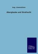 Aberglaube und Strafrecht