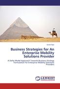 Business Strategies for An Enterprise Mobility Solutions Provider