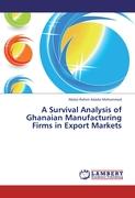 A Survival Analysis of Ghanaian Manufacturing Firms in Export Markets