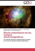 Efecto antiamibiano de los campos electromagnéticos