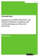 Integration von SBVR in Workflows der Windows Workflow Foundation und Veröffentlichung unter Microsoft SharePoint
