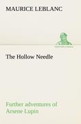 The Hollow Needle, Further adventures of Arsene Lupin