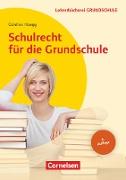 Lehrerbücherei Grundschule, Schulrecht für die Grundschule (4. Auflage), Buch