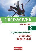 Crossover, Baden-Württemberg, B2/C1: Band 2 - 12./13. Schuljahr, Vocabulary Practice Book