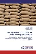 Fumigation Protocols for Safe Storage of Wheat