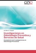 Investigaciones en Odontología Preventiva y Servicios de Salud