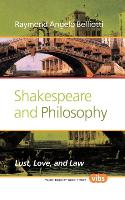 Shakespeare and Philosophy: Lust, Love, and Law