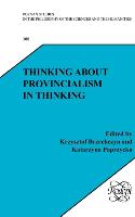 Thinking about Provincialism in Thinking