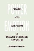 Power and Emotion in Infant-Toddler Day Care