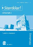Startklar!, Nordrhein-Westfalen, Wirtschaft - Band 2, Wirtschaften in Unternehmen, Lehrermaterialien mit CD-ROM