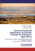 Community Based Adaptation to Climate Change for Ethiopian Agriculture
