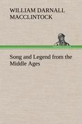 Song and Legend from the Middle Ages