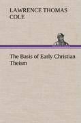 The Basis of Early Christian Theism