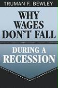 Why Wages Don't Fall During a Recession