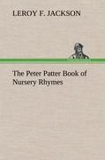 The Peter Patter Book of Nursery Rhymes