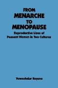 From Menarche to Menopause