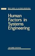Human Factors in Systems Engineering
